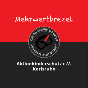 Mehrwertbrezel - Aktionkinderschutz e.V. Karlsruhe Bäckerei Schmidt Karlsruhe